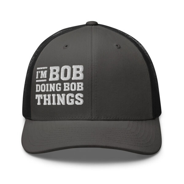 I'M BOB DOING BOB THINGS