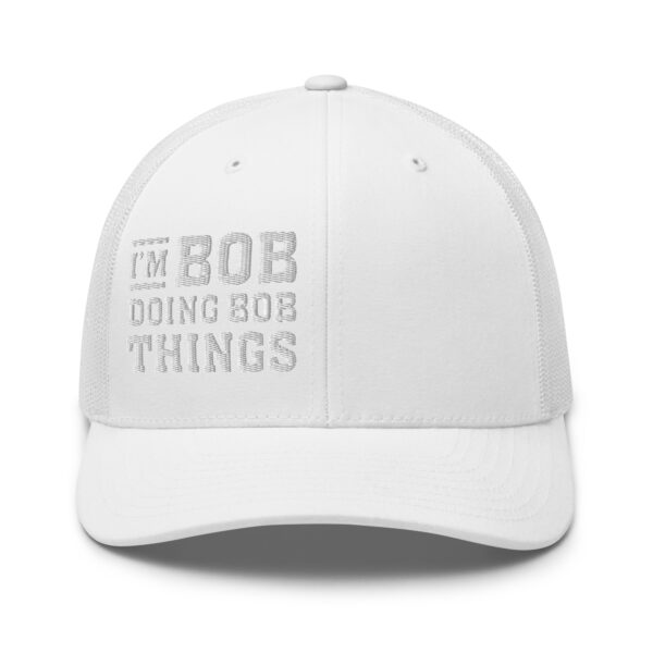 I'M BOB DOING BOB THINGS