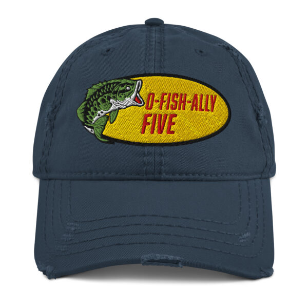 O-Fish-Ally Five 2025 Distressed Dad Hat