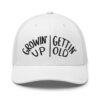 Growin' Up and Gettin' Old